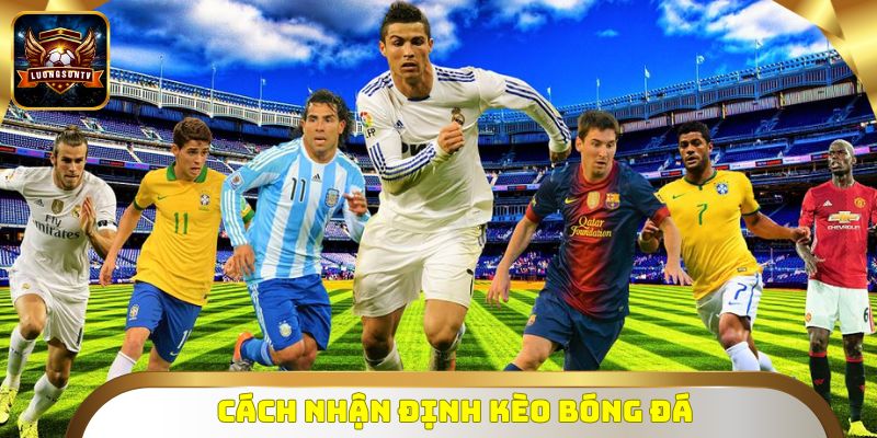 Cách nhận định kèo bóng đá - Ưu điểm