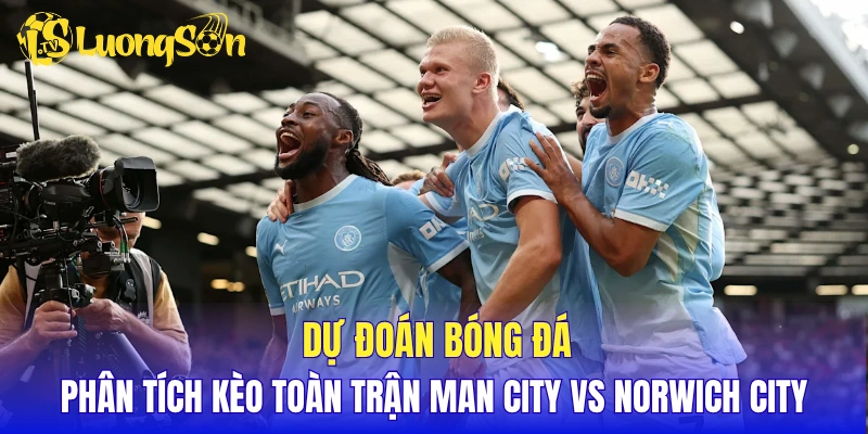 Dự đoán bóng đá, phân tích kèo toàn trận đấu