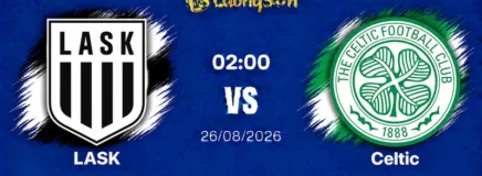 Soi Kèo LASK vs Celtic, 02h00 Ngày 26/8: Vé Đã Trong Tay, Dạo Chơi Quét Sạch Ải Khách